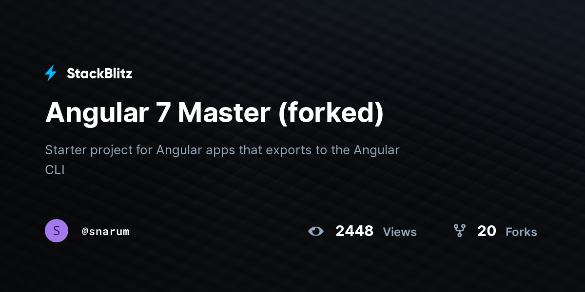 Angular 7 Master (forked) - StackBlitz