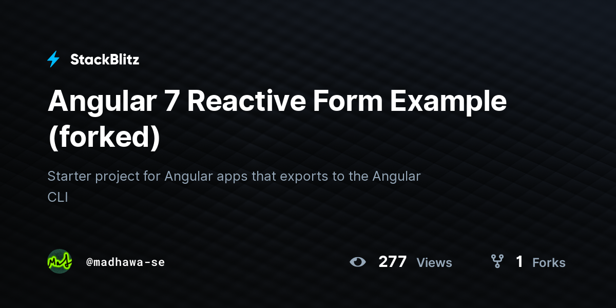 Angular 7 Reactive Form Example (forked) - StackBlitz