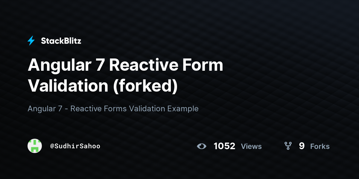 Angular 7 Reactive Form Validation (forked) - StackBlitz