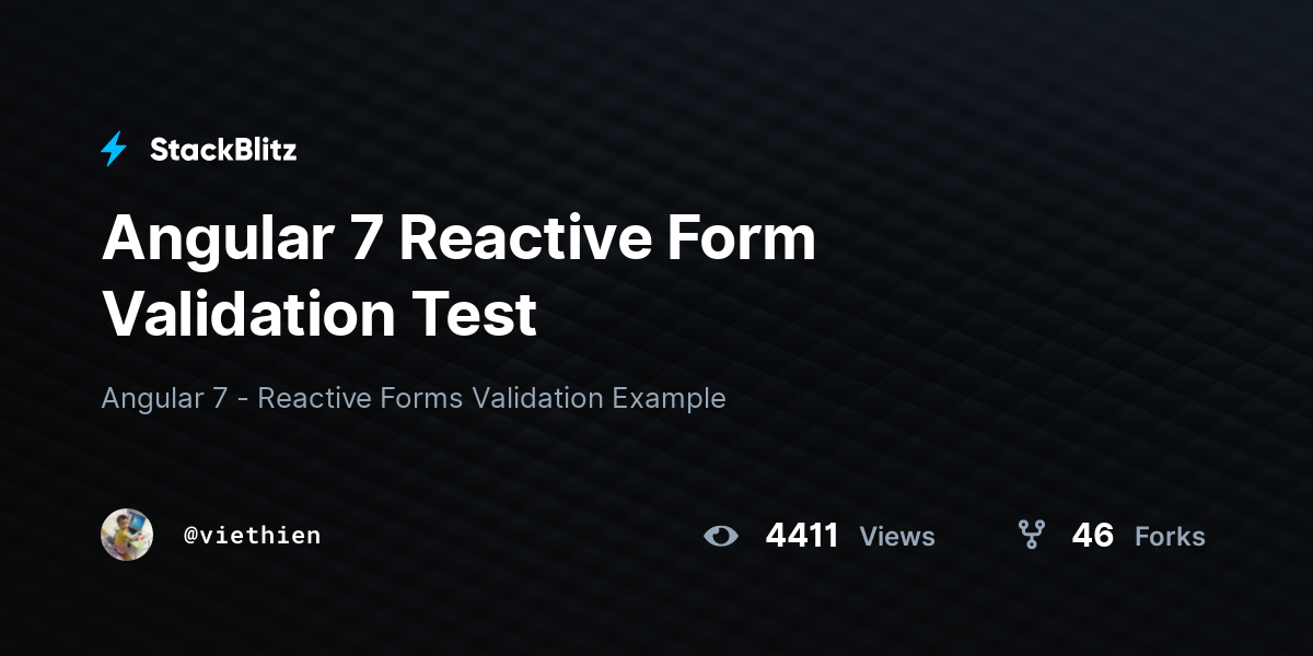 Angular 7 Reactive Form Validation Test - StackBlitz
