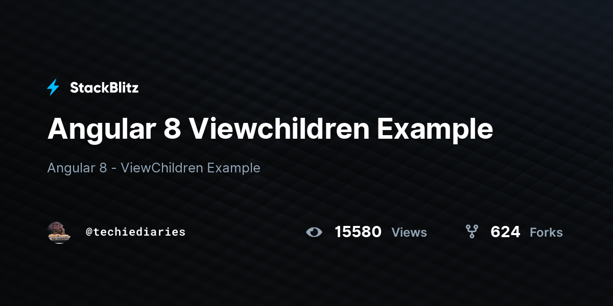 Angular 8 Viewchildren Example - StackBlitz