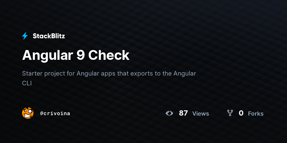 Angular 9 Check - StackBlitz