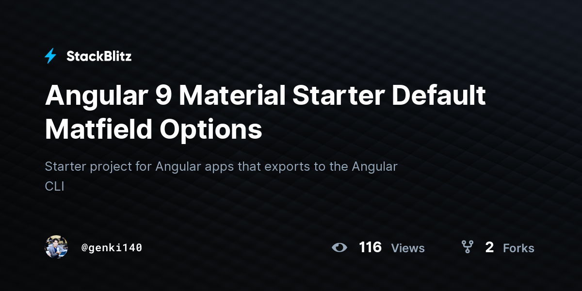 Angular 9 Material Starter Default Matfield Options - StackBlitz