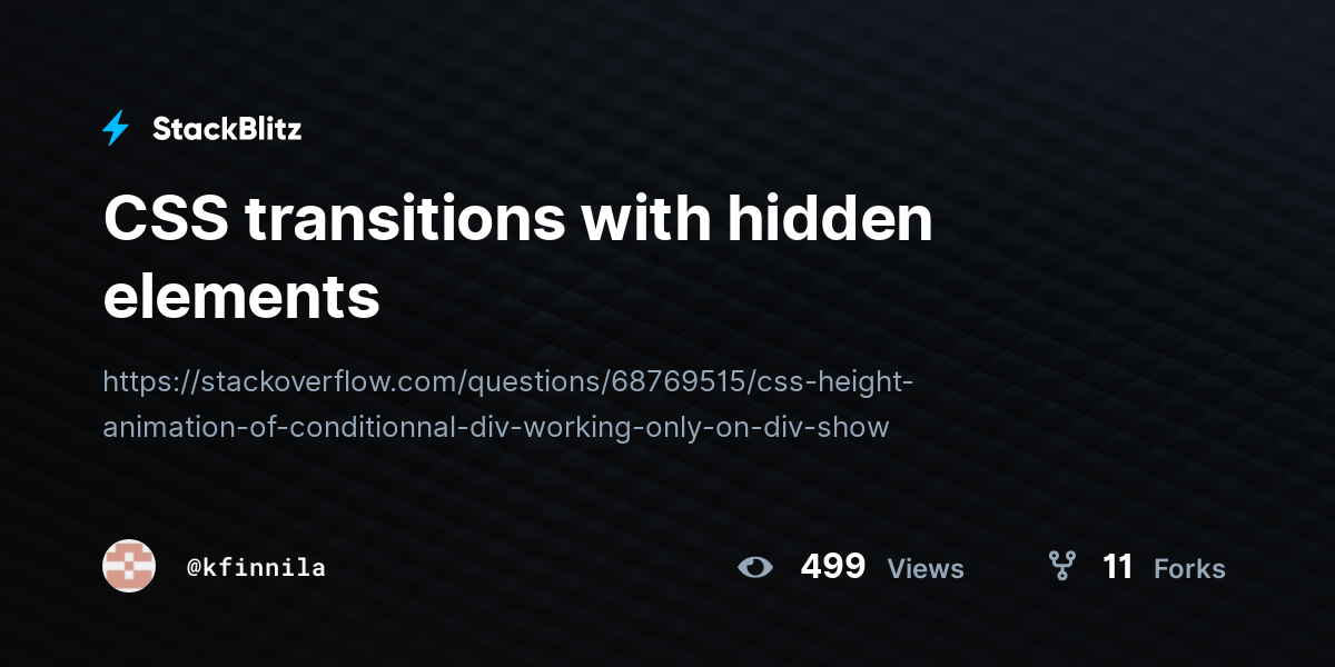 CSS transitions with hidden elements - StackBlitz