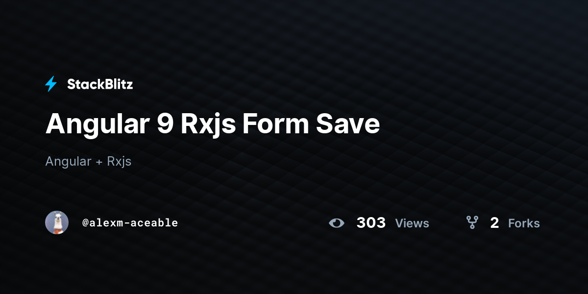 Angular 9 Rxjs Form Save - StackBlitz
