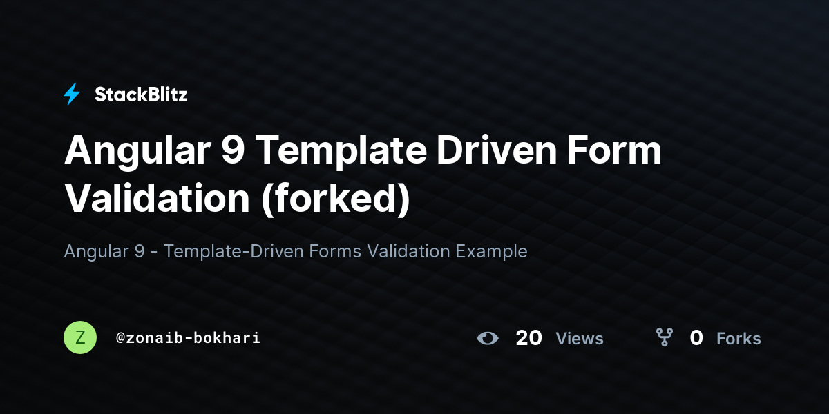 Angular 9 Template Driven Form Validation (forked) StackBlitz