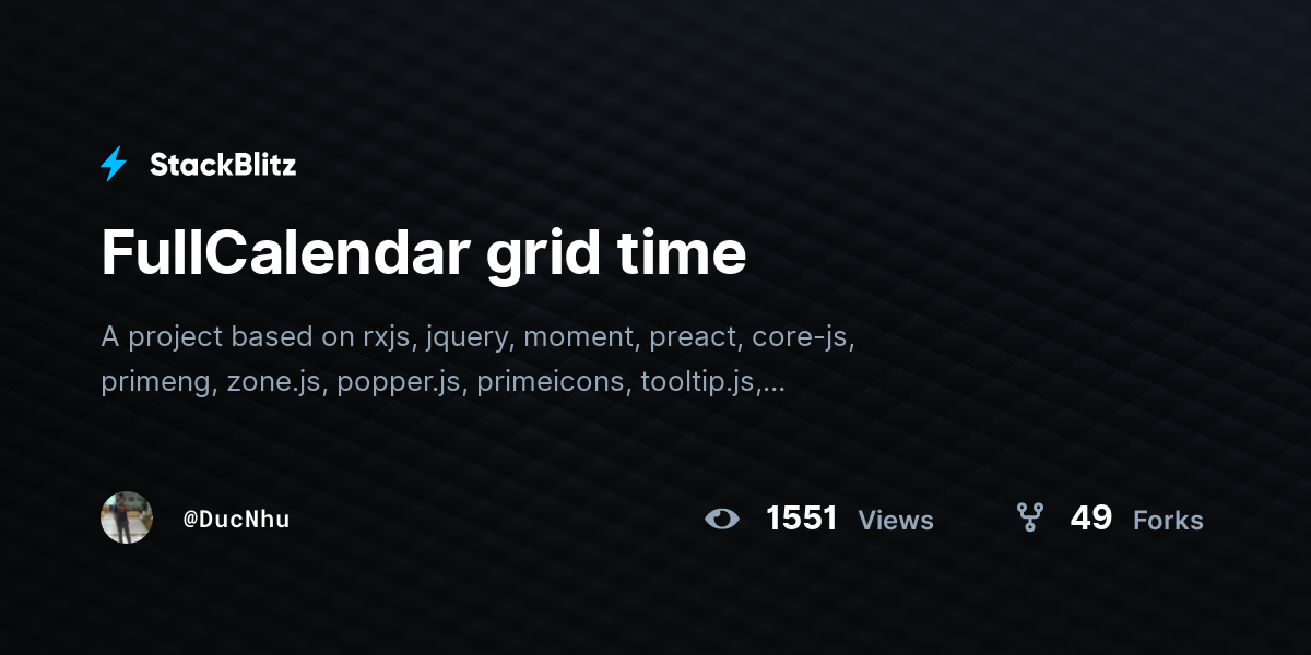 FullCalendar grid time - StackBlitz