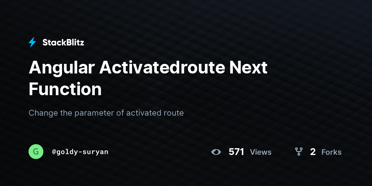 Angular Activatedroute Next Function - StackBlitz