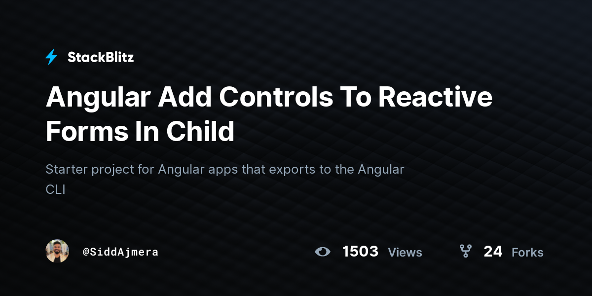 Angular Add Controls To Reactive Forms In Child - StackBlitz