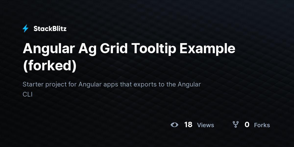 Angular Ag Grid Tooltip Example (forked) - StackBlitz