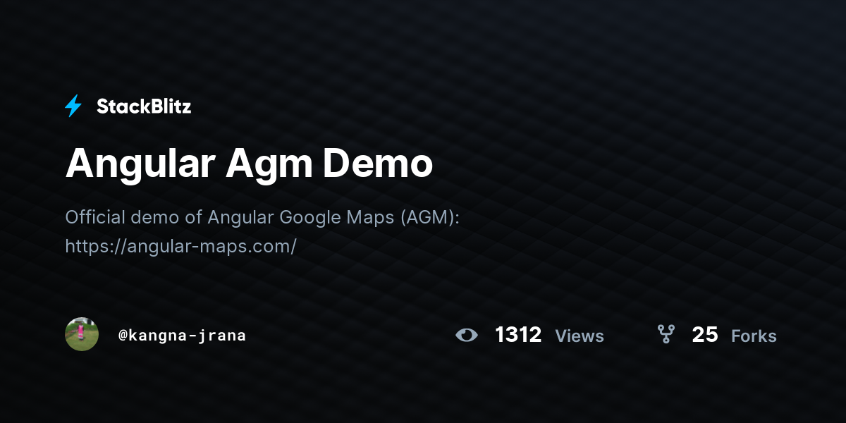 Angular Agm Demo - StackBlitz