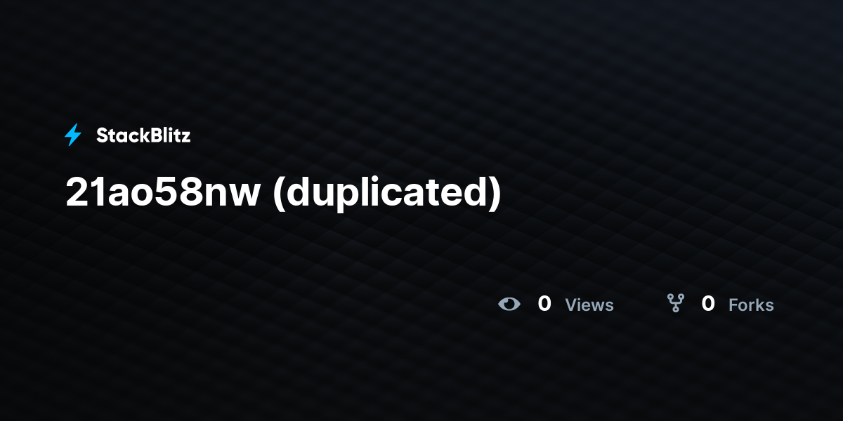 21ao58nw (duplicated) - StackBlitz
