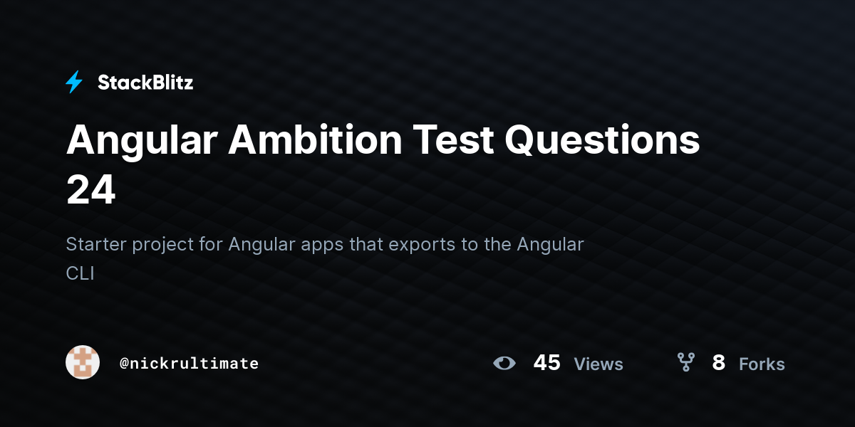 Angular Ambition Test Questions 24 - StackBlitz