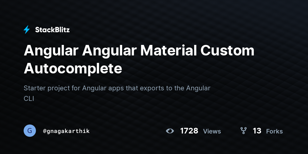 Angular Angular Material Custom Autocomplete - StackBlitz