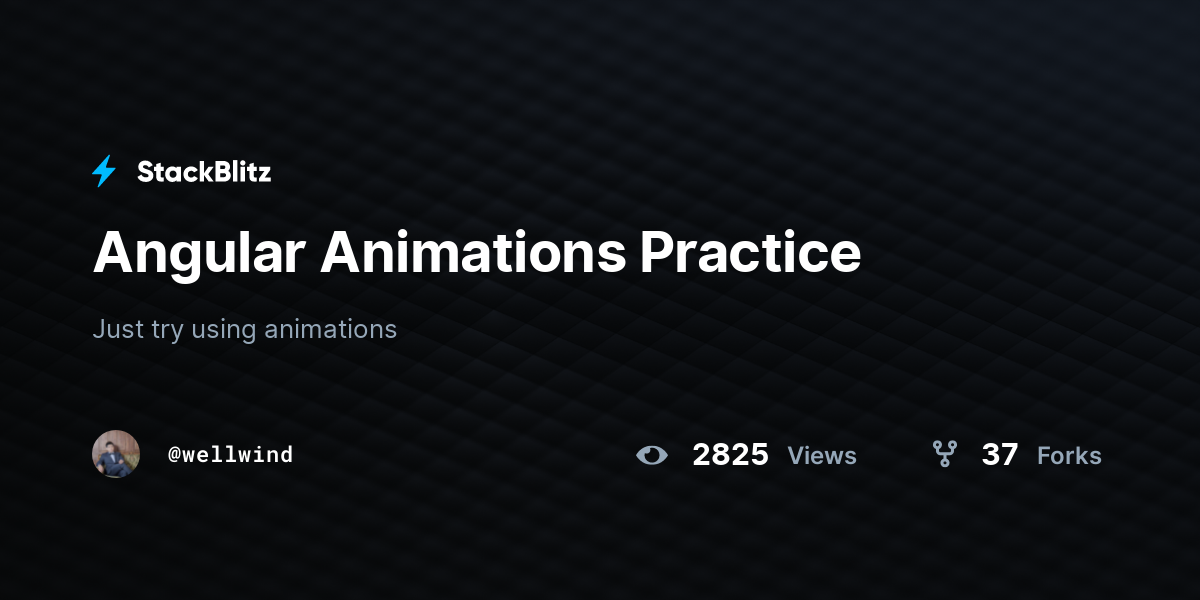Angular Animations Practice - StackBlitz