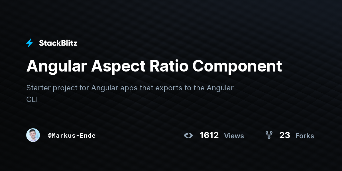 Angular Aspect Ratio Component - StackBlitz