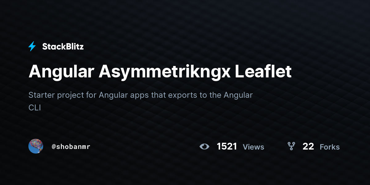 Angular Asymmetrikngx Leaflet - StackBlitz