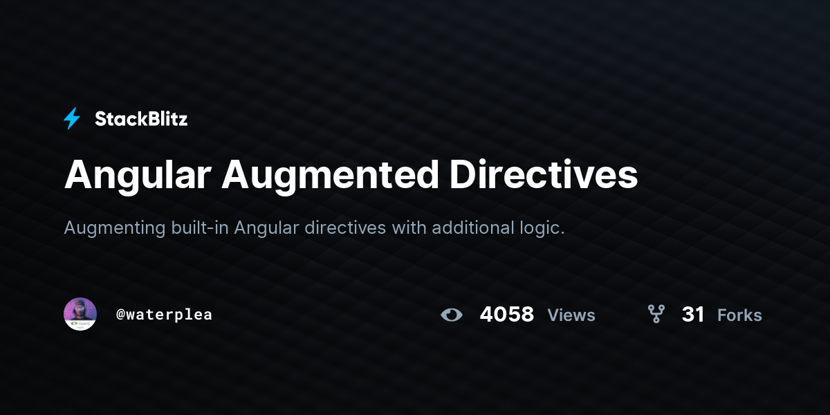 Angular Augmented Directives - StackBlitz