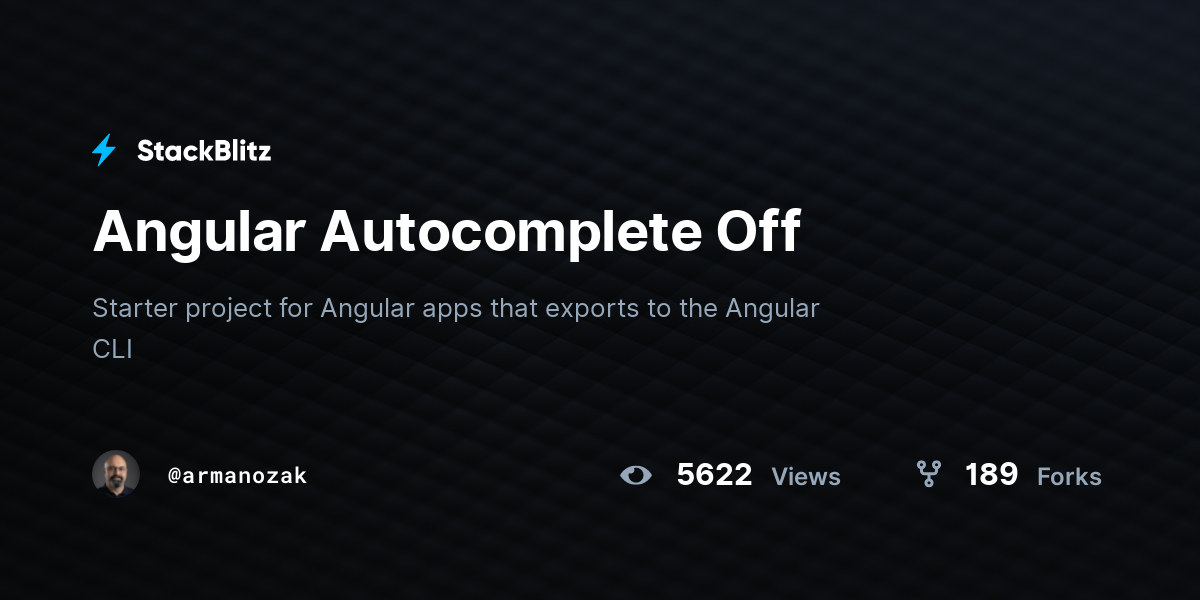 Angular Autocomplete Off - StackBlitz