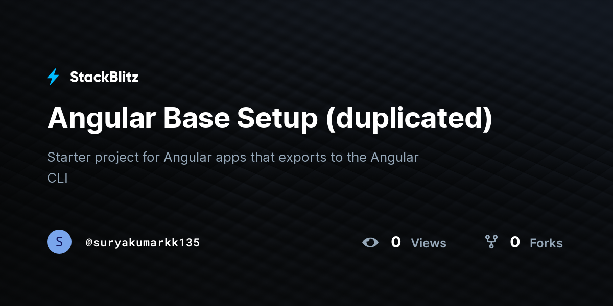 Angular Base Setup (duplicated) - StackBlitz
