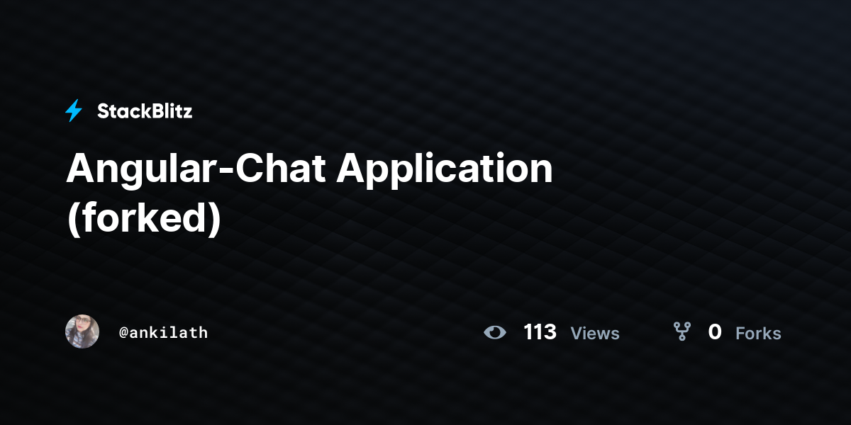 Angular-Chat Application (forked) - StackBlitz