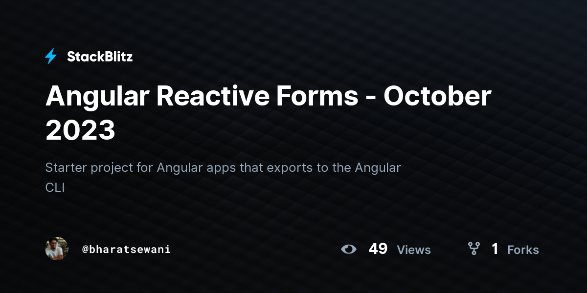 Angular Reactive Forms - October 2023 - StackBlitz