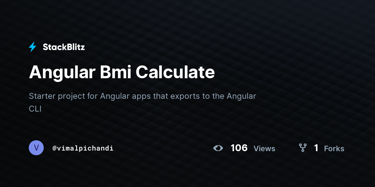 Angular Bmi Calculate - StackBlitz
