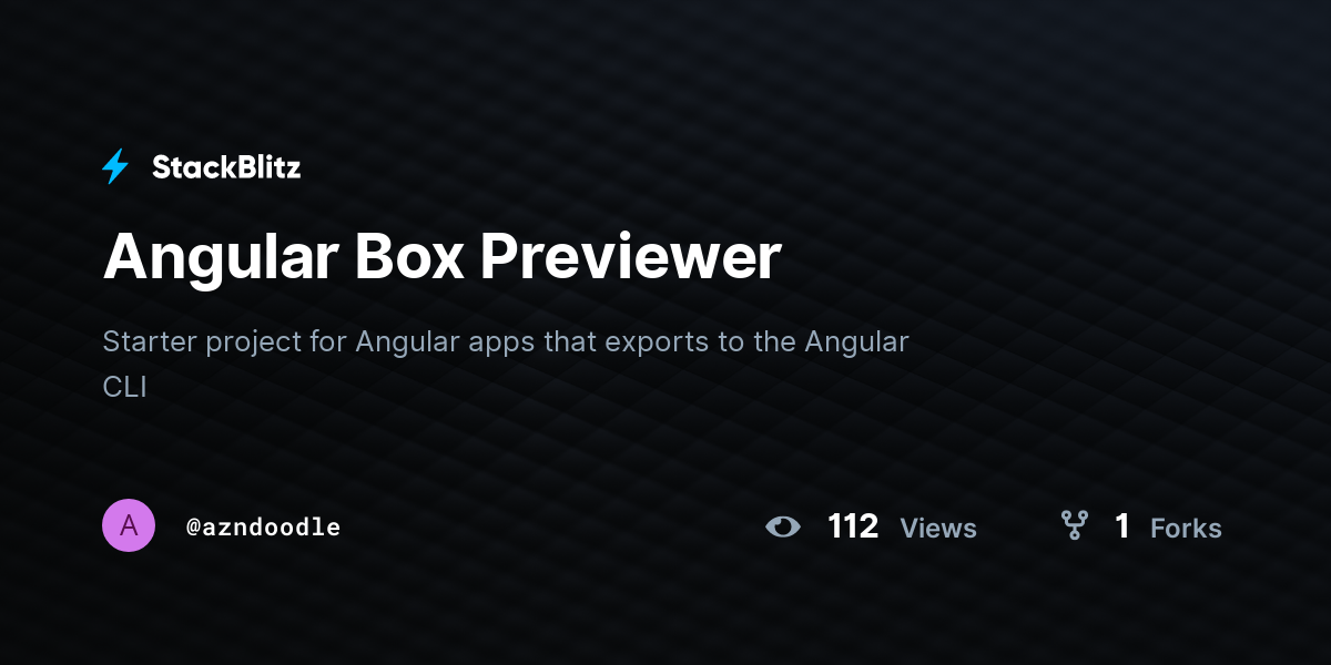 Angular Box Previewer - StackBlitz