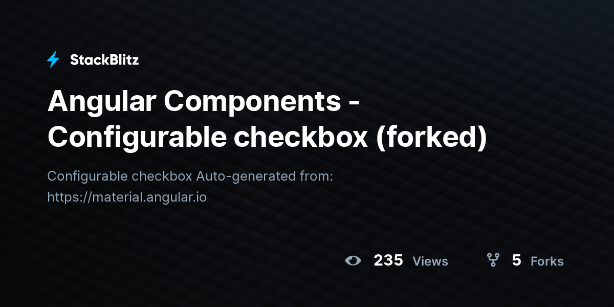 Angular Components - Configurable checkbox (forked) - StackBlitz