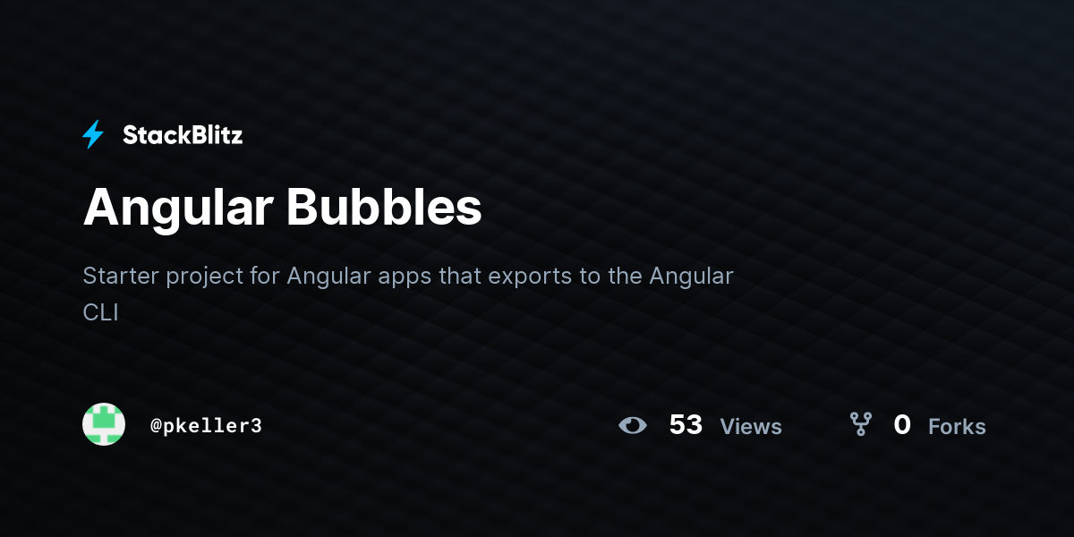 Angular Bubbles - StackBlitz