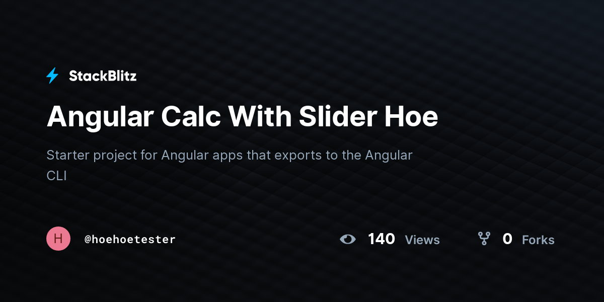Angular Calc With Slider Hoe - StackBlitz