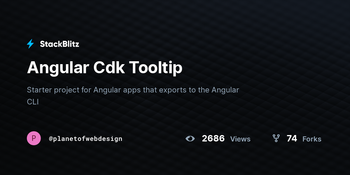 Angular Cdk Tooltip - StackBlitz