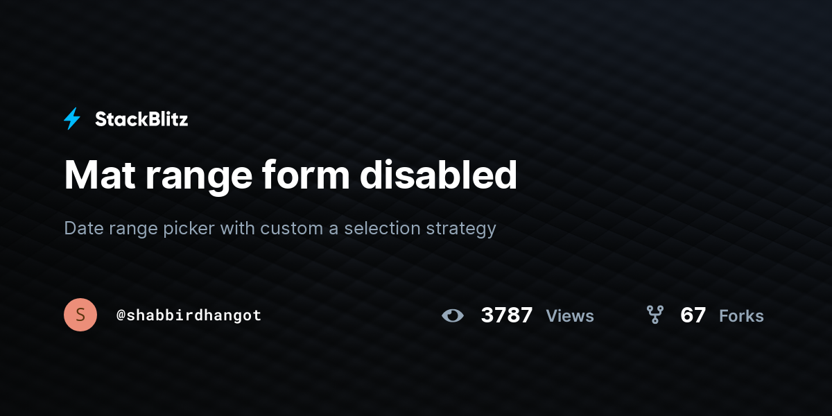 Mat range form disabled - StackBlitz