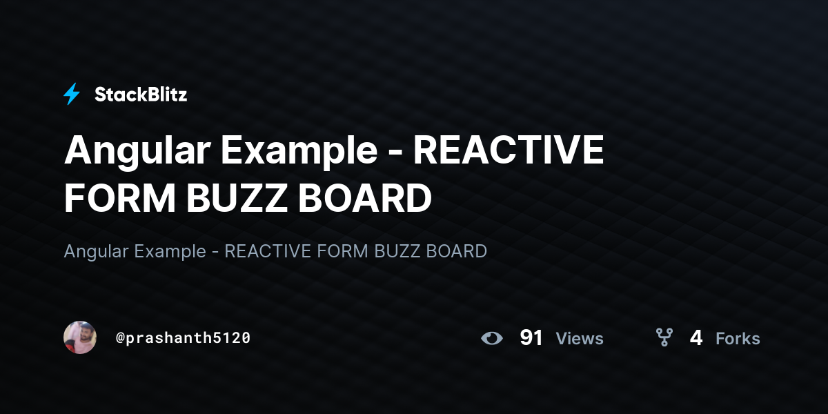 Angular Example - REACTIVE FORM BUZZ BOARD - StackBlitz