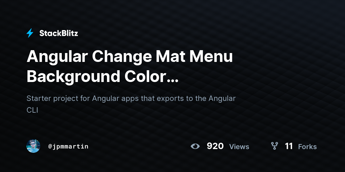 Angular Change Mat Menu Background Color Programmatically - StackBlitz
