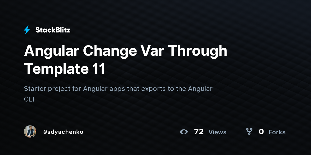 Angular Change Var Through Template 11 - StackBlitz