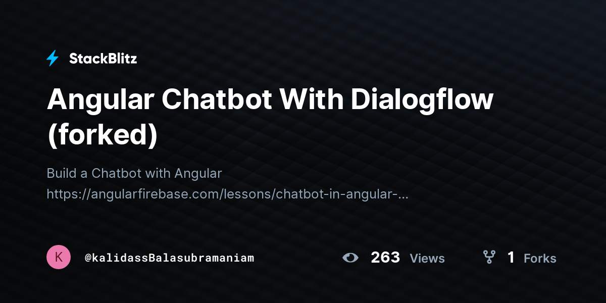 Angular chatbot with dialogflow forked stackblitz