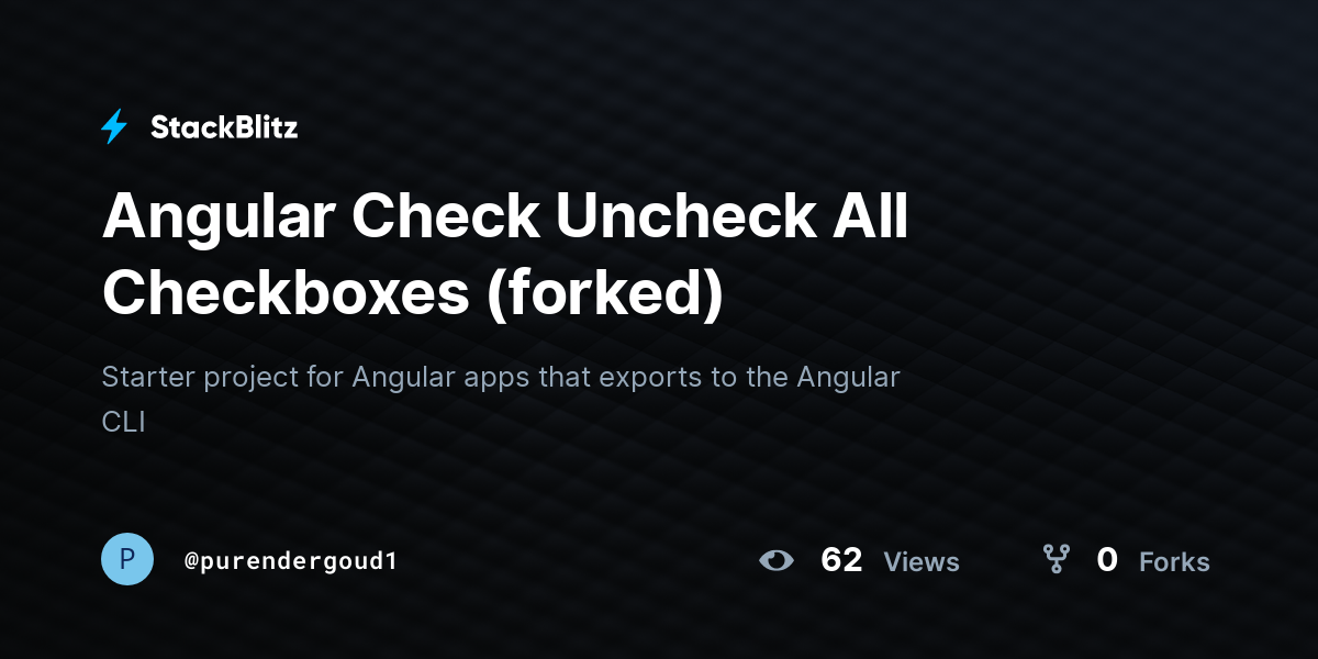 Angular Check Uncheck All Checkboxes (forked) - StackBlitz