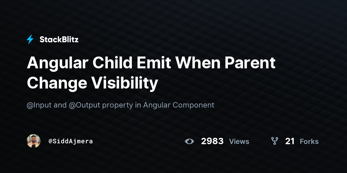 Angular Child Emit When Parent Change Visibility - StackBlitz