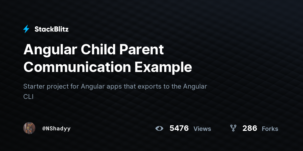 Angular Child Parent Communication Example - StackBlitz