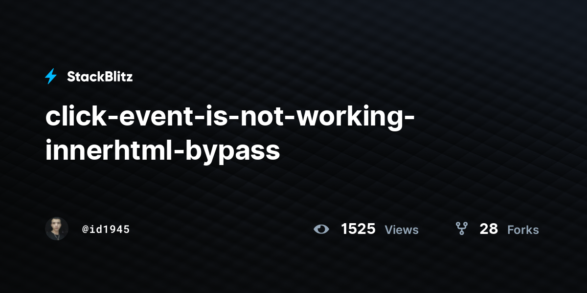 click-event-is-not-working-innerhtml-bypass-stackblitz