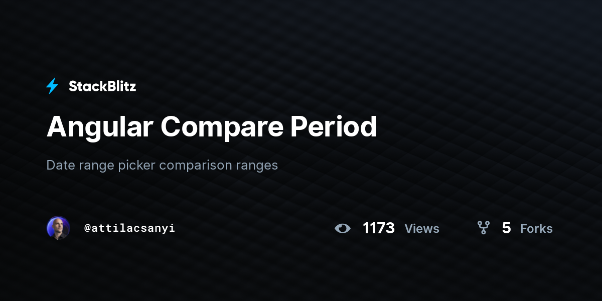 Angular Compare Period - StackBlitz