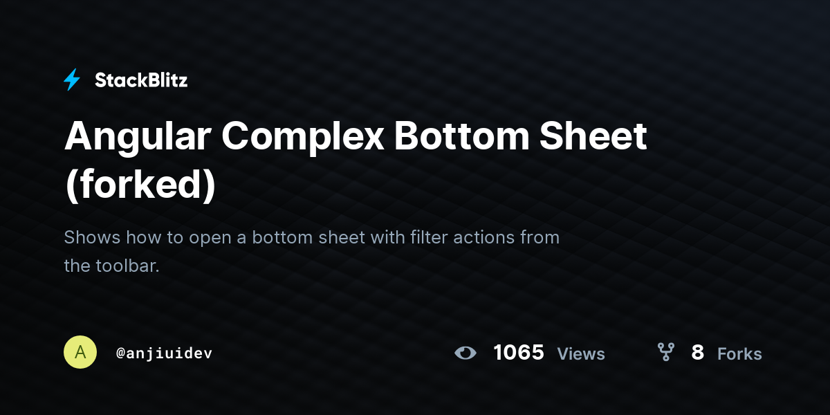 Angular Complex Bottom Sheet (forked) - StackBlitz