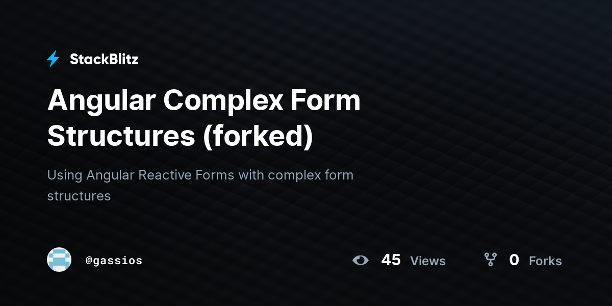 Angular Complex Form Structures (forked) - StackBlitz