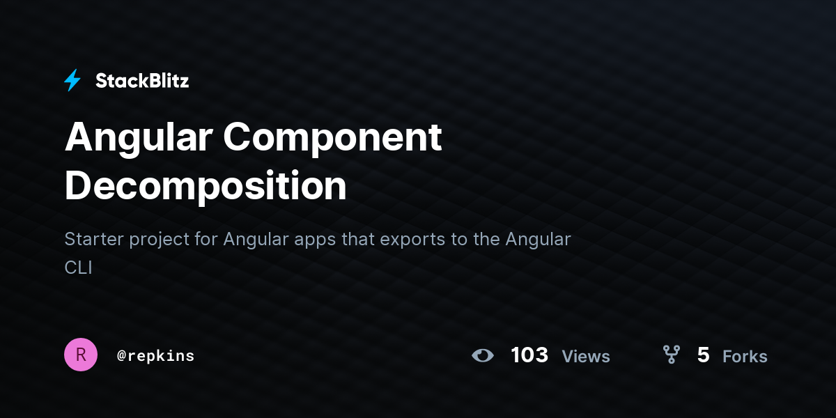 Angular Component Decomposition - StackBlitz