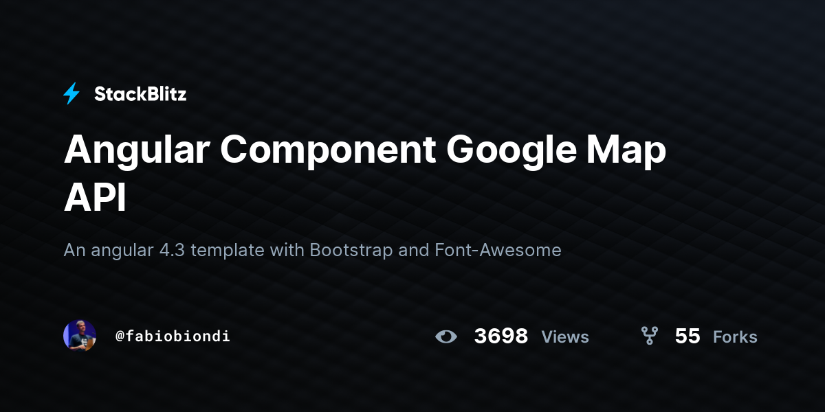 Angular Component Google Map API - StackBlitz