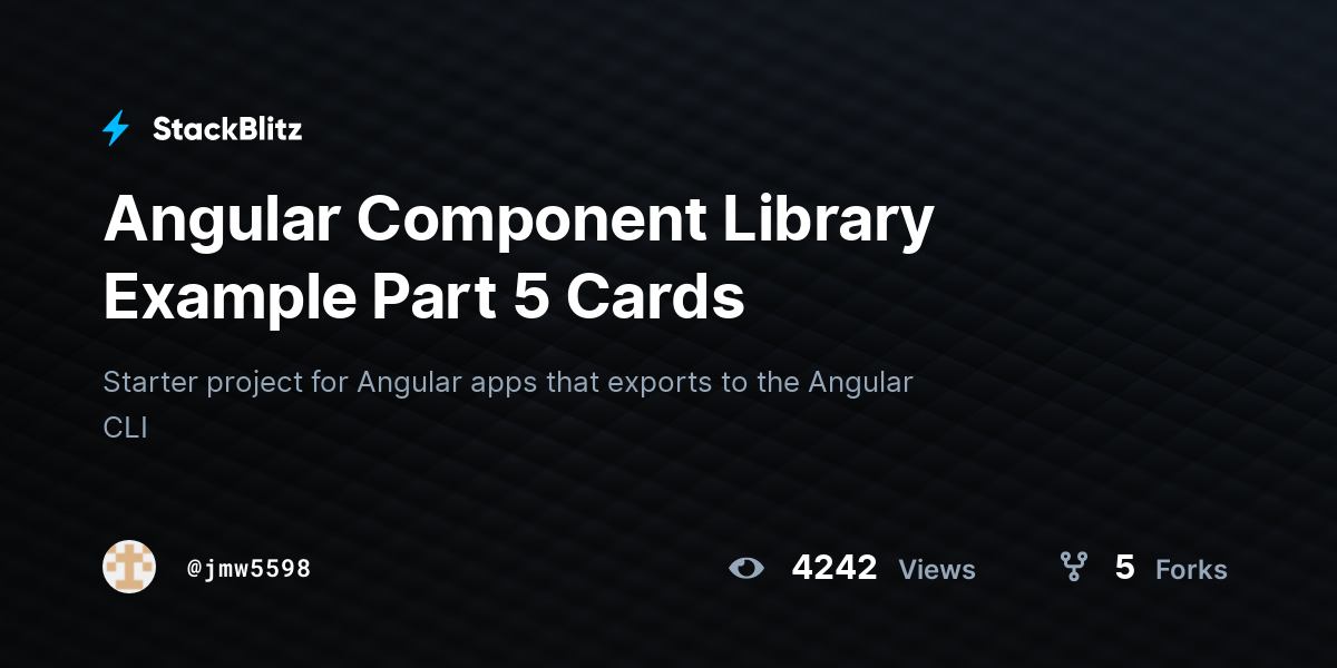 Angular Component Library Example Part 5 Cards - StackBlitz