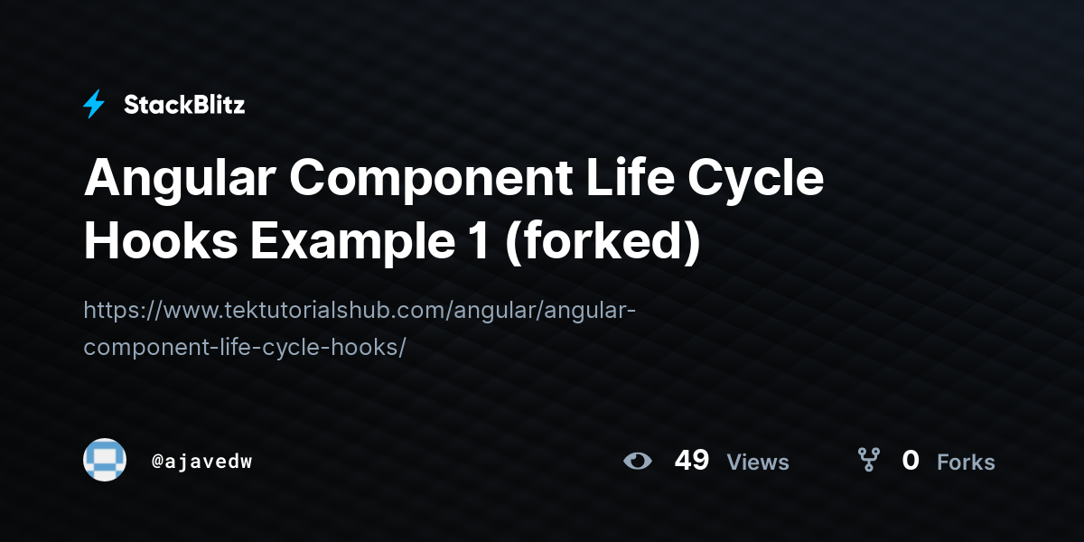 Angular component life cycle hooks example 1 forked stackblitz