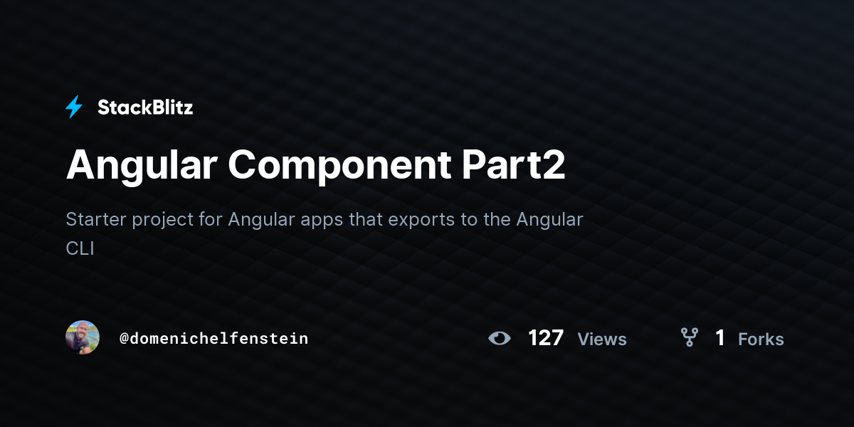 Angular Component Part2 - StackBlitz
