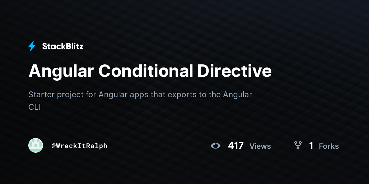 Angular Conditional Directive - StackBlitz